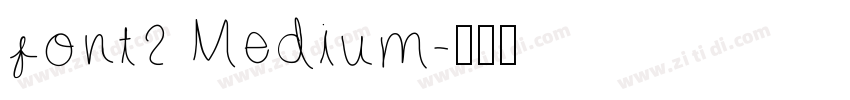 font2 Medium字体转换